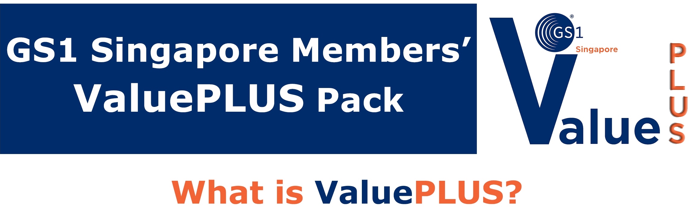 GS1 Singapore ValuePLUS Pack